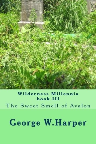 Wilderness Millennia book III