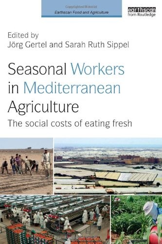 Seasonal Workers in Mediterranean Agriculture