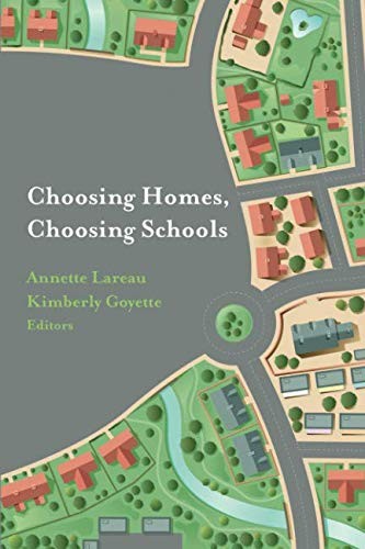 Choosing Homes, Choosing Schools