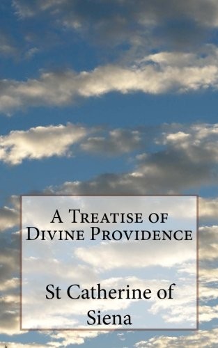A Treatise of Divine Providence