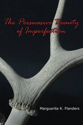 The Persuasive Beauty of Imperfection