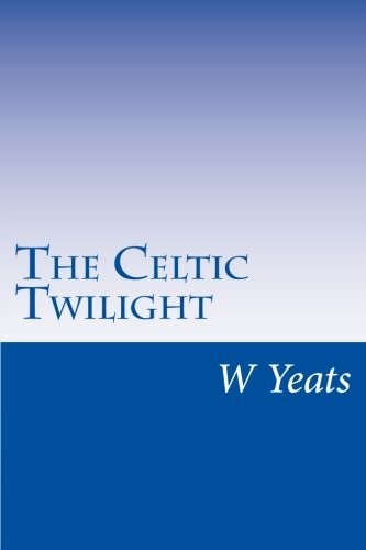 The Celtic Twilight