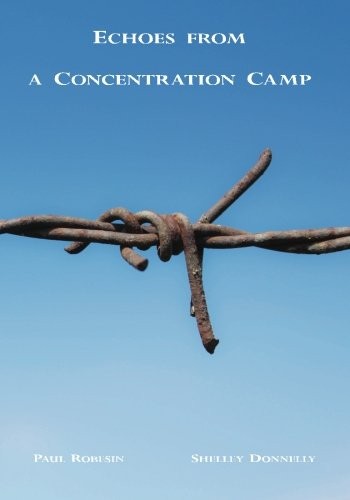 Echoes from a Concentration Camp