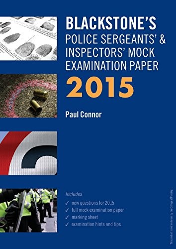Blackstone's Police Sergeants' & Inspectors' Mock Examination Paper 2015