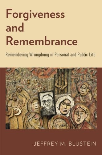 Forgiveness and Remembrance