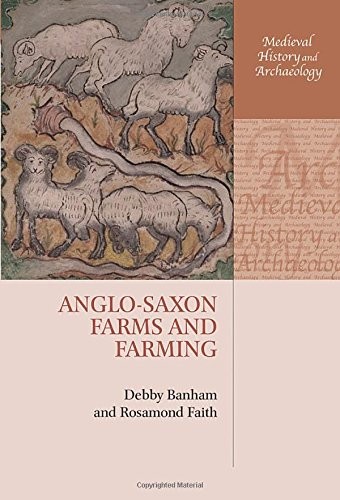 Anglo-Saxon Farms and Farming
