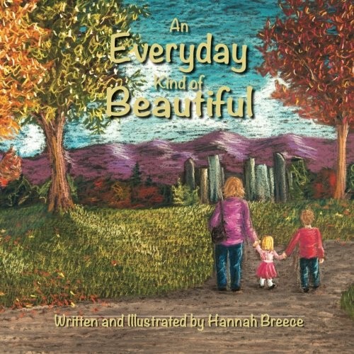 An Everyday Kind of Beautiful