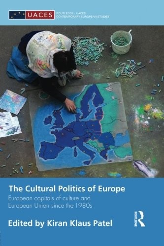 The Cultural Politics of Europe