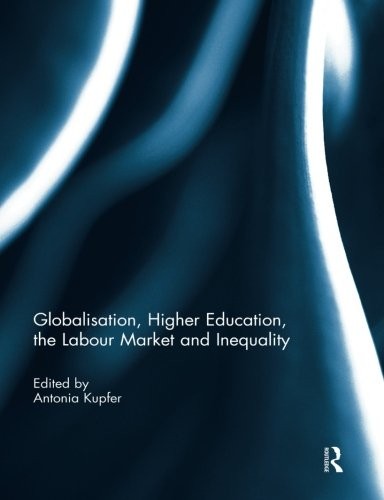 Globalisation, Higher Education, the Labour Market and Inequality