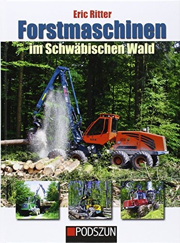 Forstmaschinen im Schwäbischen Wald