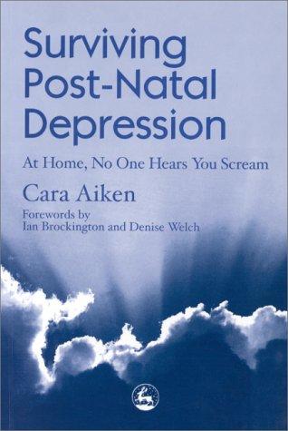 Surviving Post-Natal Depression