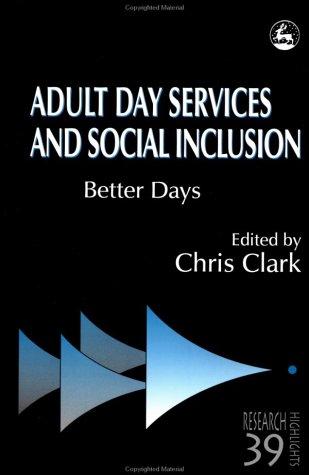 Adult Day Services and Social Inclusion