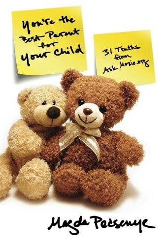 You're the Best Parent for Your Child