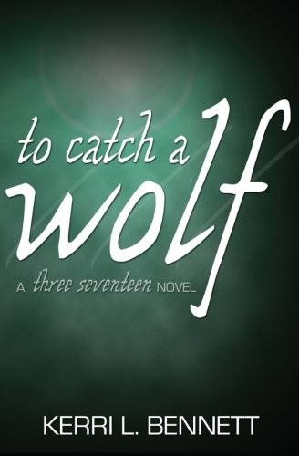 To Catch a Wolf