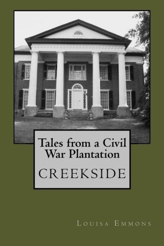 Tales From a Civil War Plantation