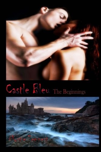 Castle Bleu, The Beginnings, Volume 1