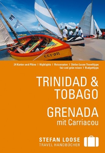 Stefan Loose Reiseführer Trinidad & Tobago, Grenada