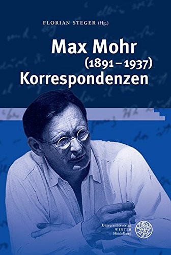Max Mohr 1891-1937