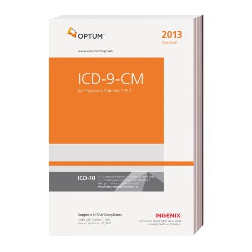 ICD-9-CM Standard for Physicians, Volumes 1 & 2 - 2013