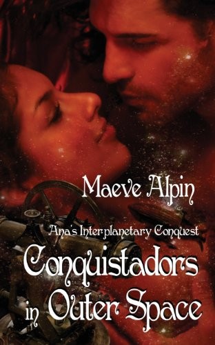 Conquistadors in Outer Space