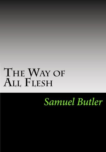 The Way of All Flesh