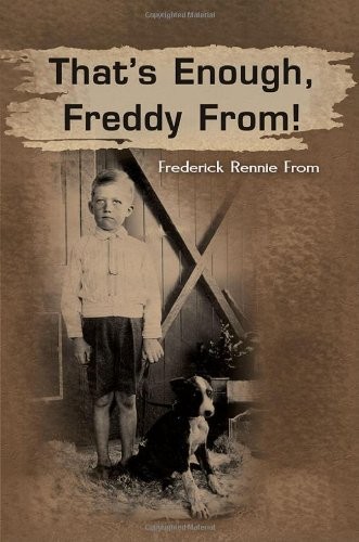 That's Enough, Freddy From!