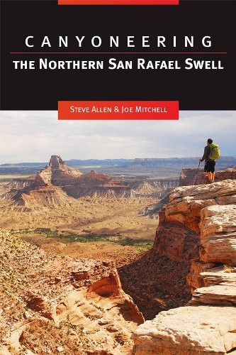 Canyoneering the Northern San Rafael Swell
