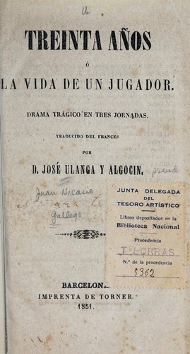 Treinta años, o, La vida de un jugador