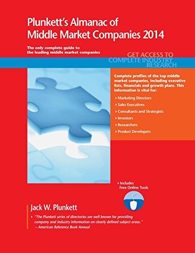 Plunkett's Almanac of Middle Market Companies 2014