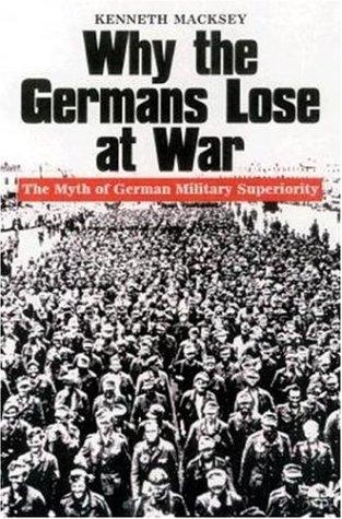 Why the Germans lose at war