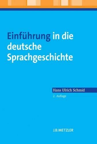Einführung in die deutsche Sprachgeschichte