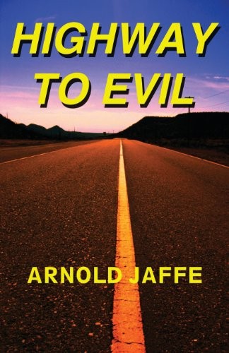 Highway to Evil