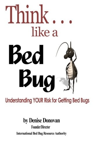 Think...like a Bed Bug