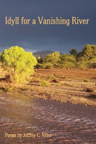 Idyll for a Vanishing River