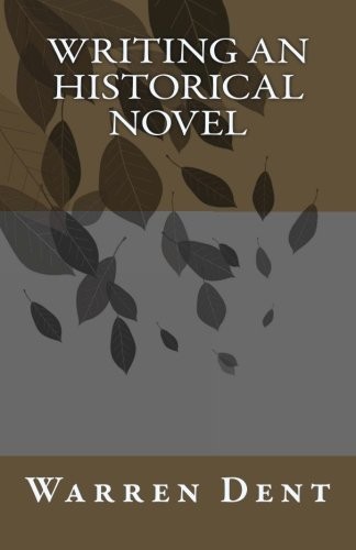 Writing an Historical Novel