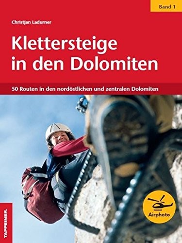 Klettersteige in den Dolomiten 01