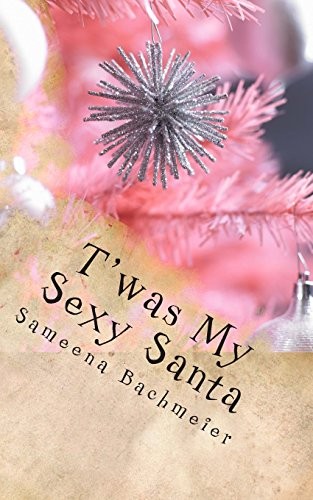 T'was My Sexy Santa