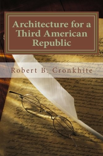 Architecture for a Third American Republic