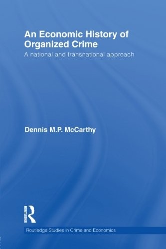 An Economic History of Organized Crime