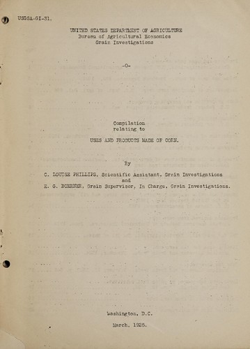 Compilation relating to uses and products made of corn