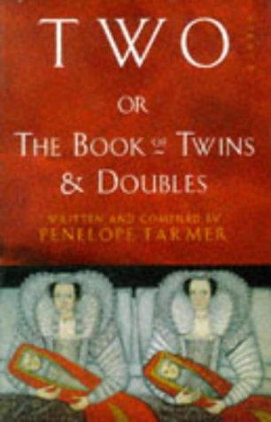 Two, or, The book of twins and doubles