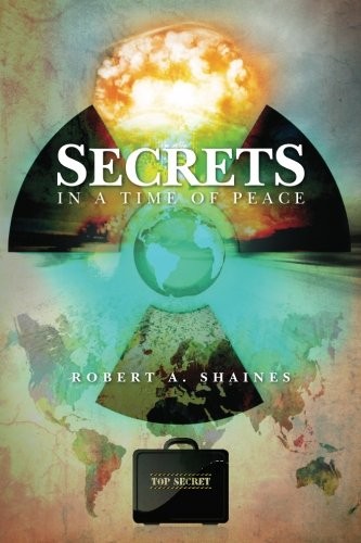 Secrets, In a Time of Peace