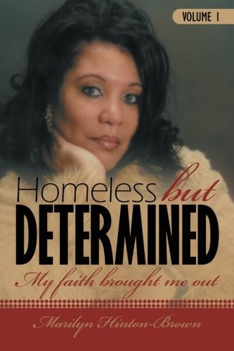 Homeless but Determined