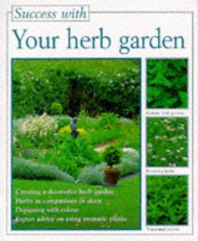 Your Herb Garden (The Success With Series)