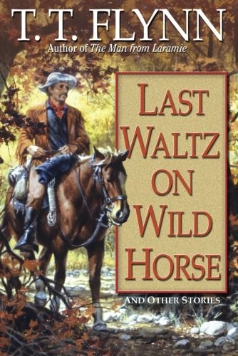 Last Waltz on Wild Horse