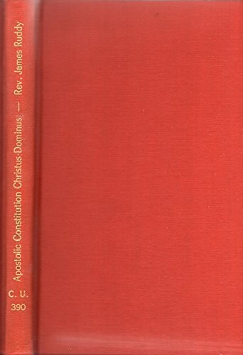 The Apostolic Constitution Christus Dominus