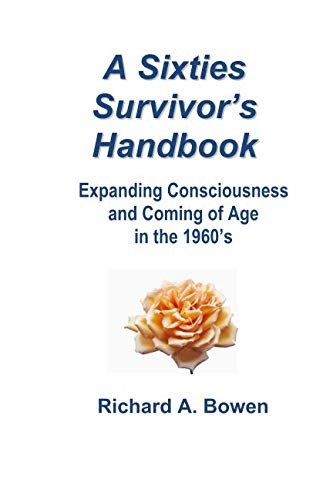 A Sixties Survivor's Handbook