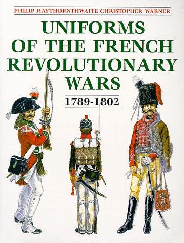 Uniforms of the French Revolutionary Wars, 1789-1802