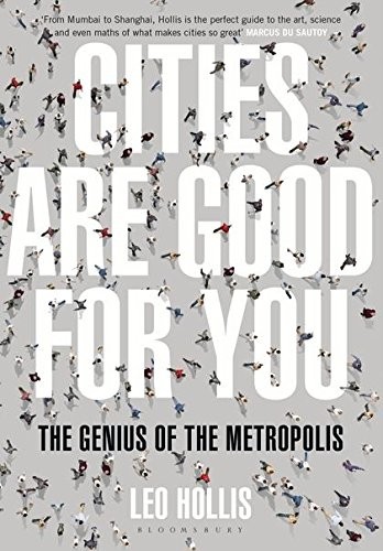 Cities Are Good for You