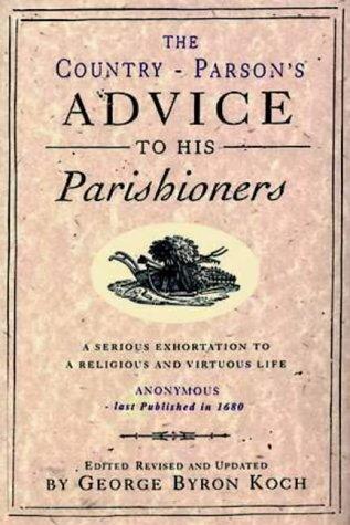 The Country Parson's Advice to His Parishioners